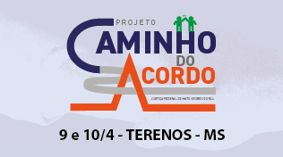 Caminho do acordo - Terenos/MS - 9 e 10 de abril