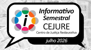Informativo Semestral - CEJURE